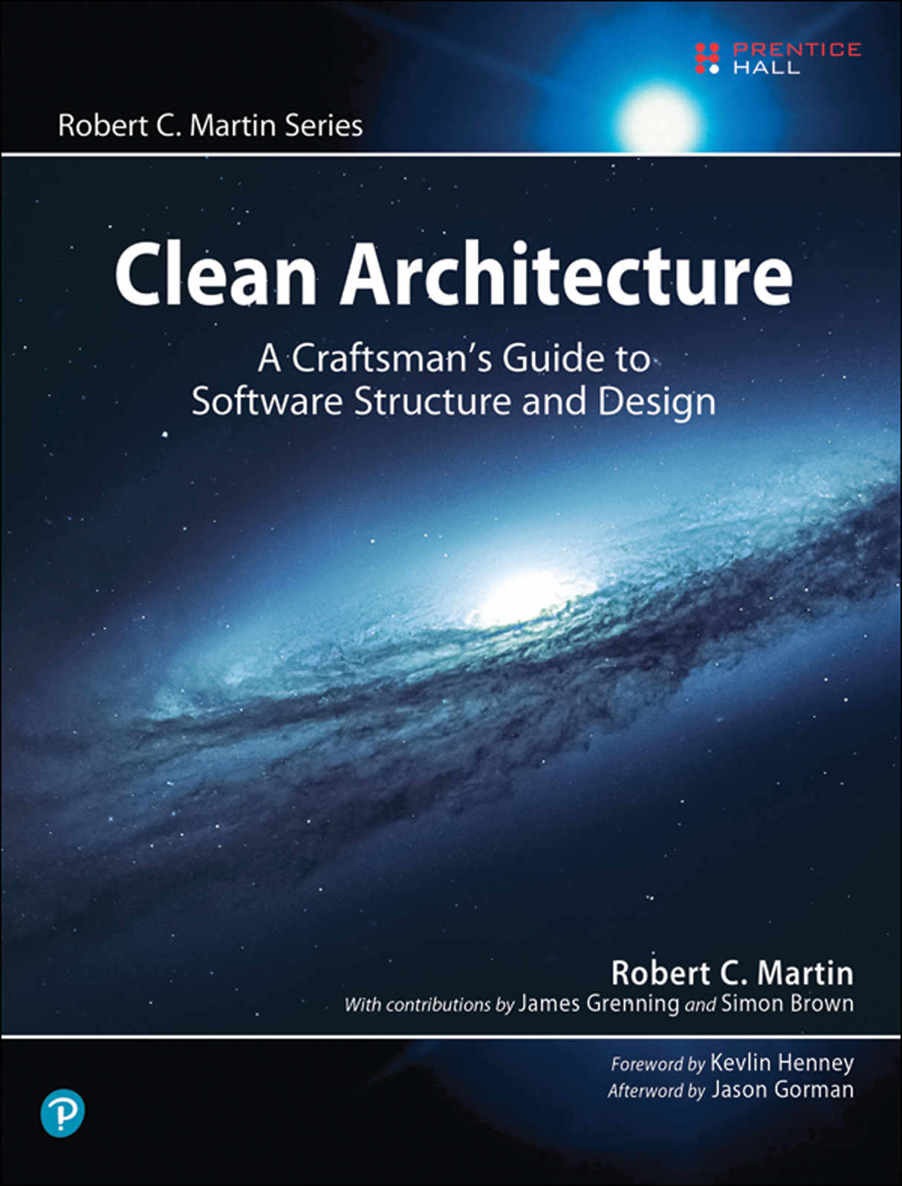 کتاب Clean Architecture: A Craftsman's Guide to Software Structure and Design کتاب Clean Architecture: A Craftsman's Guide to Software Structure and Design